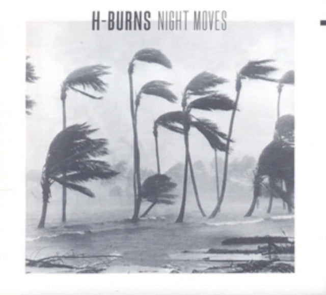 H-BURNS | NIGHT MOVES (LP/CD) | VINYL RECORD (LP)