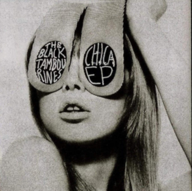 BLACK TAMBOURINES | CHICA E.P | VINYL RECORD (LP)