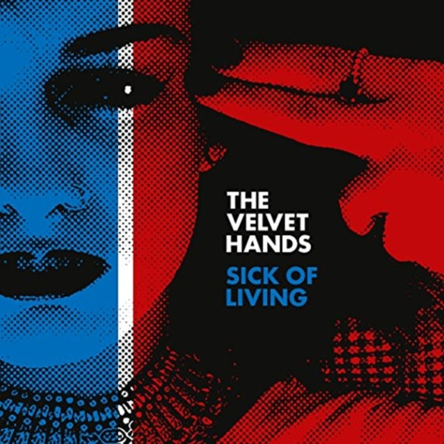 VELVET HANDS | SICK OF LIVING (RED VINYL) | 7IN VINYL