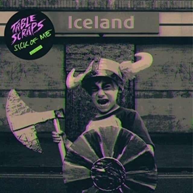 TABLE SCRAPS | SICK OF ME | 7IN VINYL