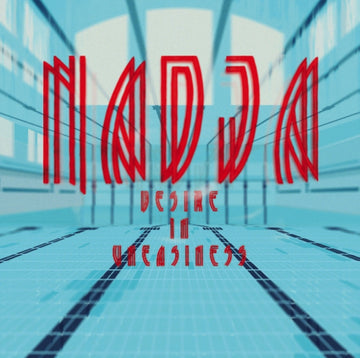 NADJA | DESIRE IN UNEASINESS | VINYL RECORD (LP)