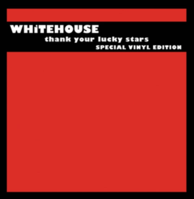 WHITEHOUSE | THANK YOUR LUCKY STARS | VINYL RECORD (LP)
