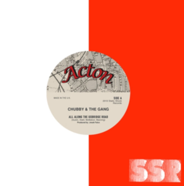 CHUBBY & THE GANG | ALL ALONG THE UXBRIDGE ROAD | 7IN VINYL