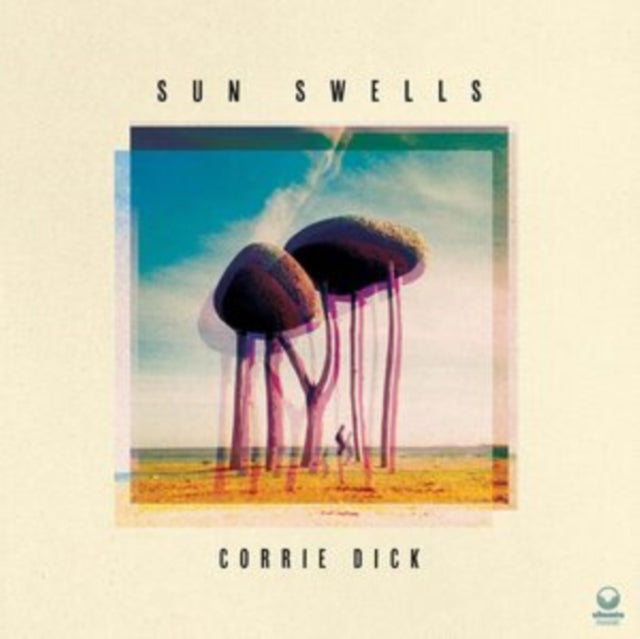 DICK, CORRIE | SUN SWELLS | VINYL RECORD (LP)