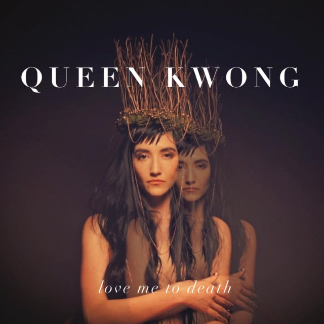 QUEEN KWONG | LOVE ME TO DEATH | VINYL RECORD (LP)