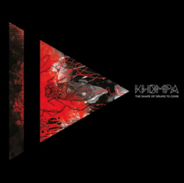 KHOMPA | SHAPE OF DRUMS TO COME | VINYL RECORD (LP)