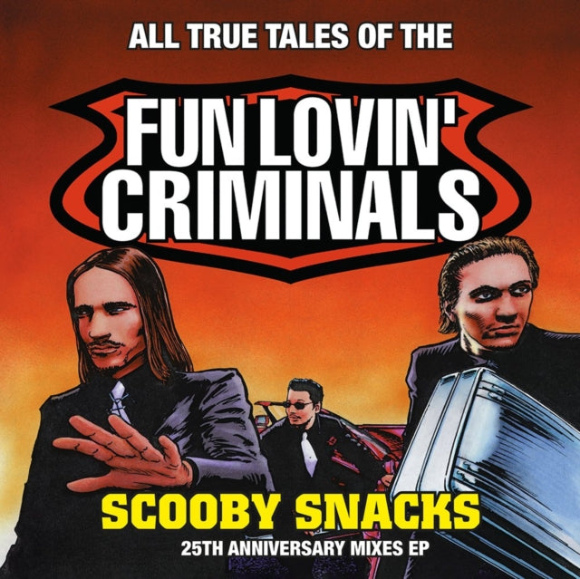 FUN LOVIN' CRIMINALS | SCOOBY SNACKS (25TH ANNIVERSARY EDITION/ORANGE VINYL) (RSD) | 12IN VINYL