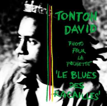 TONTON DAVID | LE BLUES DES RACAILLES | VINYL RECORD (LP)