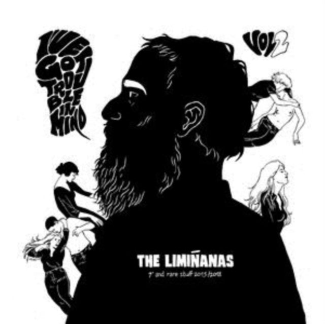 LIMINANAS | I'VE GOT TROUBLE IN MIND VOL. 2: 7 AND RARE STUFF 2015/2018 (3LP) | VINYL RECORD (LP)