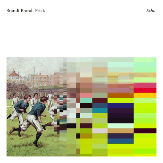 BRANDT BRAUER FRICK | ECHO | VINYL RECORD (LP)