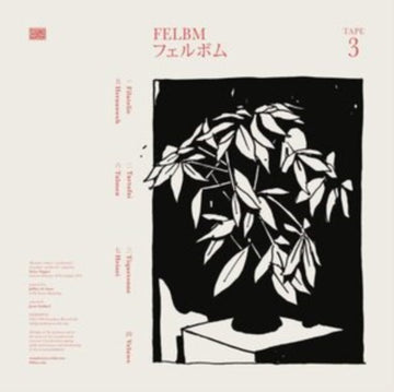FELBM | TAPE 3/TAPE 4 | VINYL RECORD (LP)