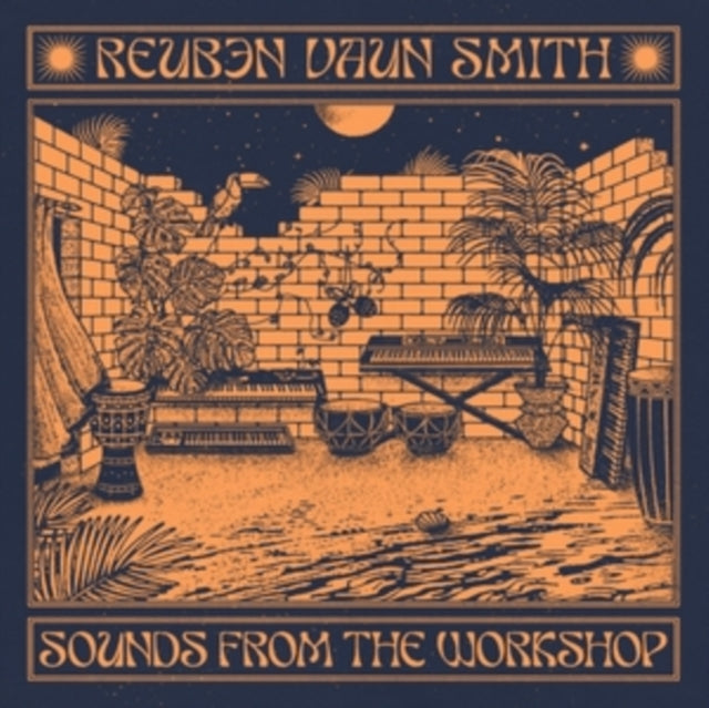 SMITH, REUBEN VAUN | SOUNDS FROM THE WORKSHOP (2LP) | VINYL RECORD (LP)