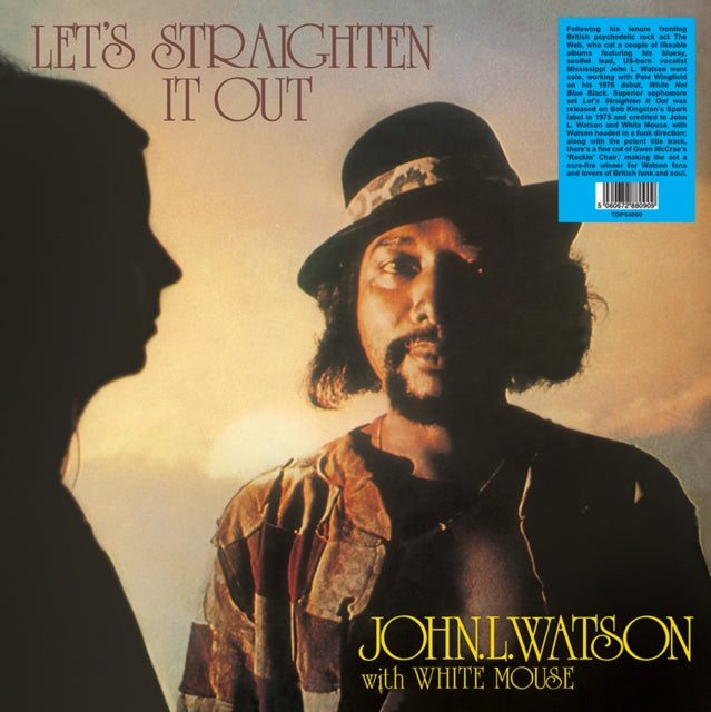 WATSON, JOHN L. WITH WHITE MOUSE | LET'S STRAIGHTEN IT OUT | VINYL RECORD (LP)