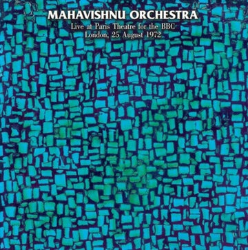 MAHAVISHNU ORCHESTRA | LIVE AT PARIS THEATRE FOR THE BBC LONDON, 25 AUGUST 1972 | VINYL RECORD (LP)