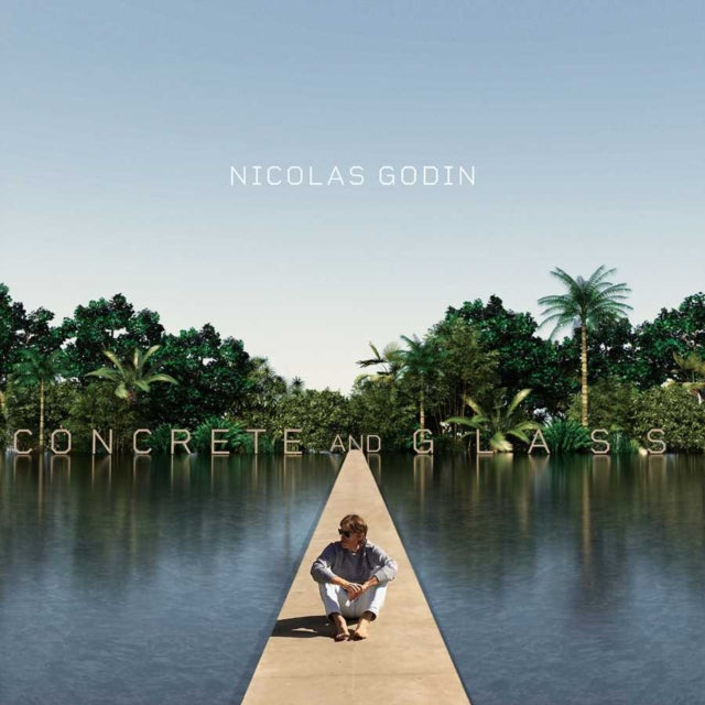 GODIN, NICOLAS | CONCRETE & GLASS (LP/CD/180G) | VINYL RECORD (LP)