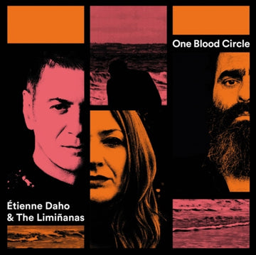 DAHO, ETIENNE & THE LIMINANAS | ONE BLOOD CIRCLE | 7IN VINYL