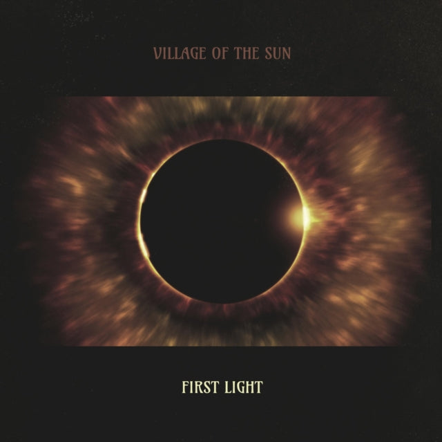 VILLAGE OF THE SUN | FIRST LIGHT | VINYL RECORD (LP)