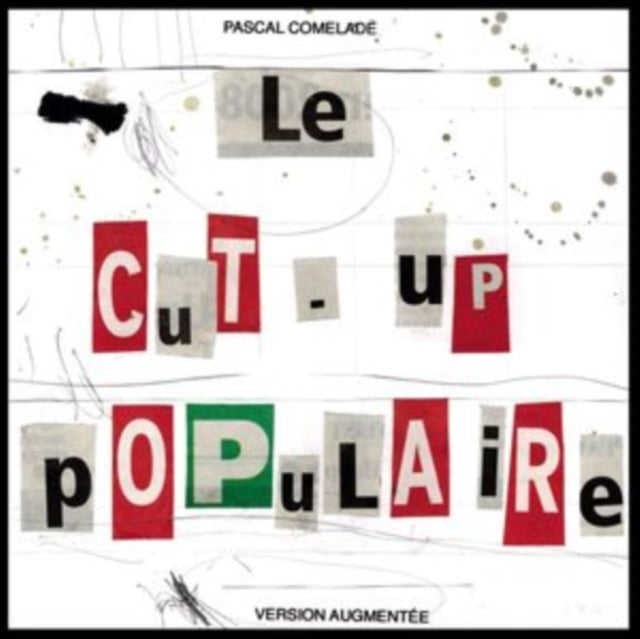 COMELADE, PASCAL | LE CUT-UP POPULAIRE | VINYL RECORD (LP)