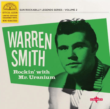 SMITH, WARREN | ROCKIN' WITH MR. URANIUM (LTD. GREEN 10INCH) | 10IN VINYL