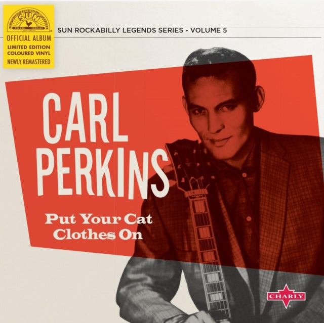 PERKINS, CARL | PUT YOUR CAT CLOTHES ON (LTD/SCARLET 10INCH) | 10IN VINYL