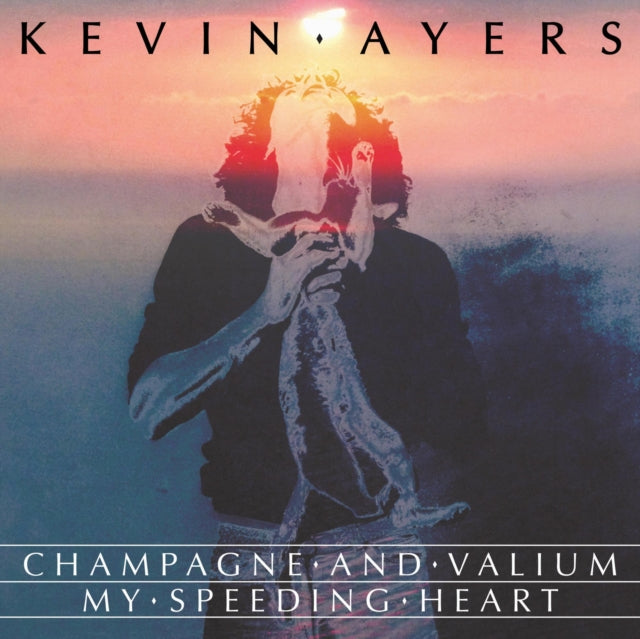 AYERS, KEVIN | CHAMPAGNE & VALIUM | 7IN VINYL