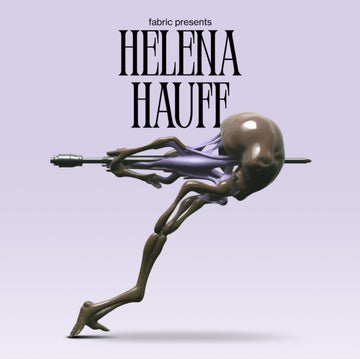HAUFF, HELENA | FABRIC PRESENTS HELENA HAUFF (2LP) | VINYL RECORD (LP)