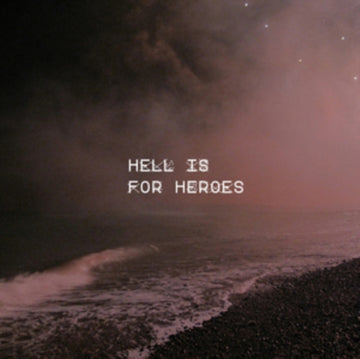 HELL IS FOR HEROES | I SHOULD NEVER HAVE BEEN HERE IN THE FIRST PLACE | 7IN VINYL