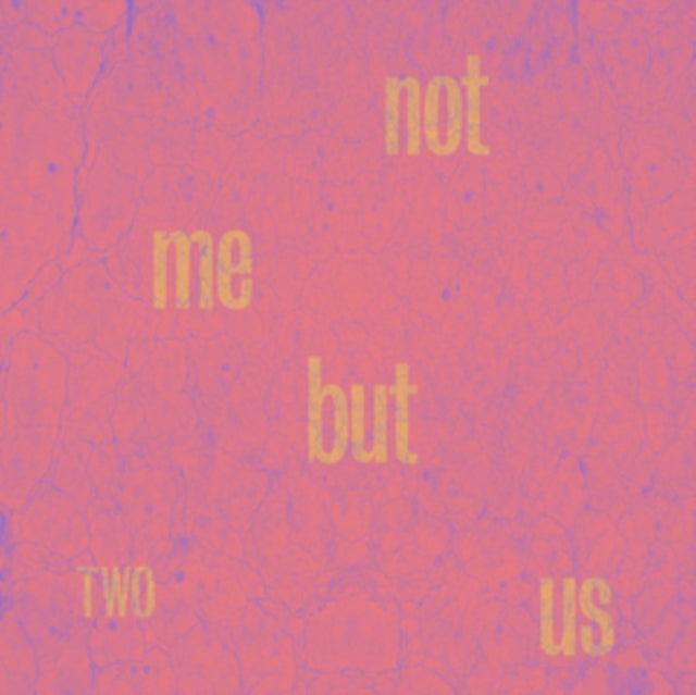NOT ME BUT US | TWO | VINYL RECORD (LP)
