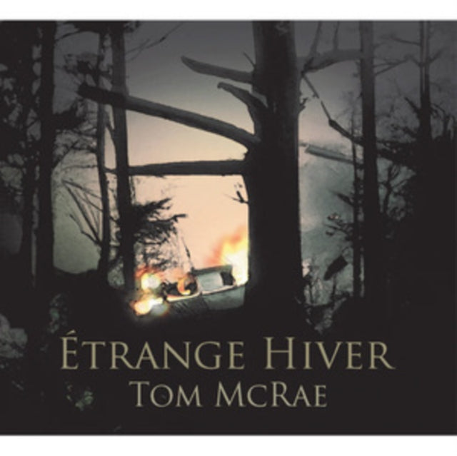 MCRAE, TOM | ETRANGE HIVER | VINYL RECORD (LP)