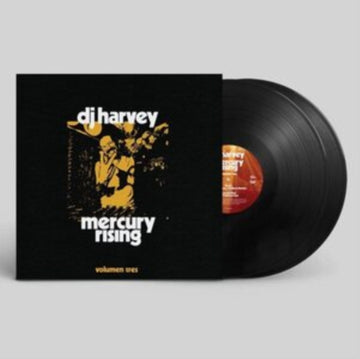 DJ HARVEY IS THE SOUND OF MERCURY RISING: VOLUMEN TRES (2LP) | VINYL RECORD (LP)