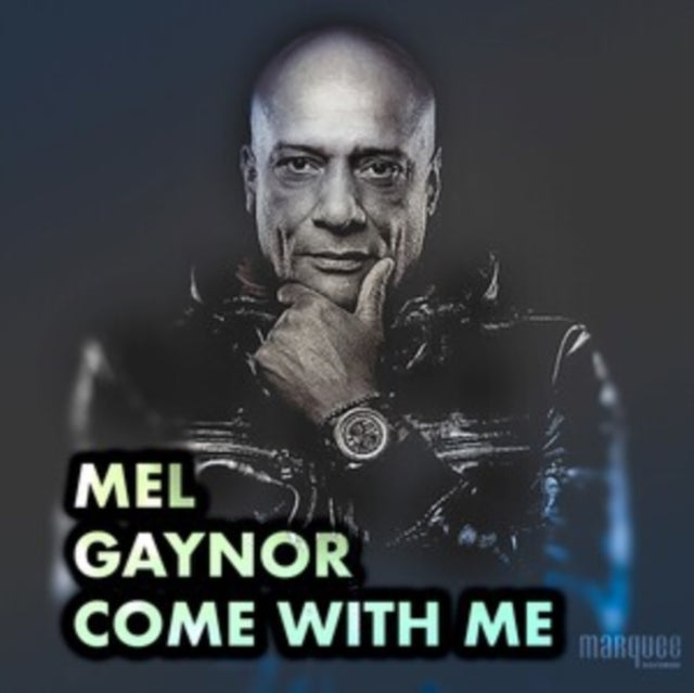 GAYNOR, MEL | COME WITH ME | CD