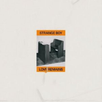 STRANGE BOY | LOVE REMAINS | VINYL RECORD (LP)