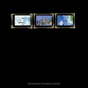 RETURN OF THE DURUTTI COLUMN (45TH ANNIVERSARY) | VINYL RECORD (LP)