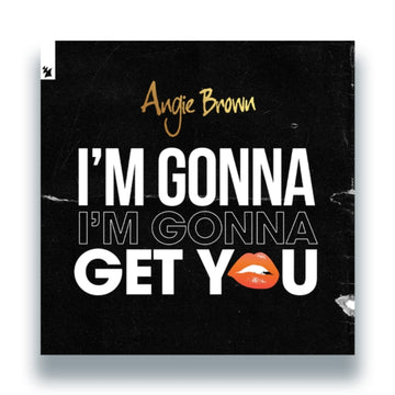IM GONNA GET YOU | 12IN VINYL
