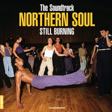 NORTHERN SOUL - STILL BURNING OST | VINYL RECORD (LP)