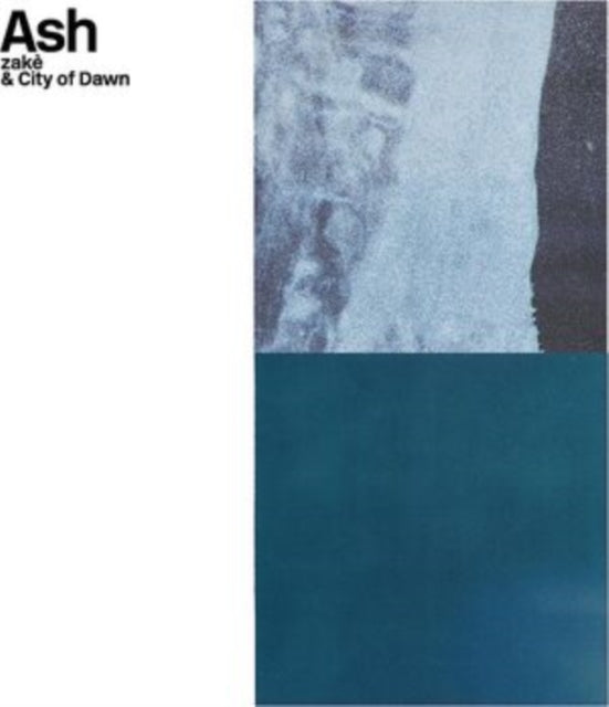 ZAKE & CITY OF DAWN | ASH (2LP) | CD