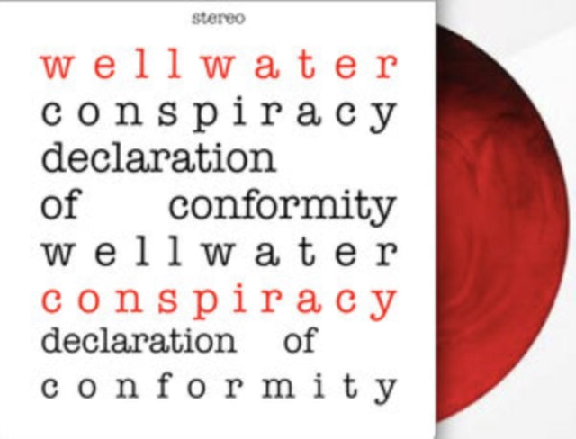 WELLWATER CONSPIRACY | DECLARATION OF CONFORMITY (RED VINYL) | VINYL RECORD (LP)
