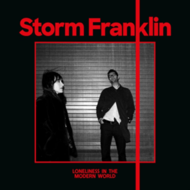 STORM FRANKLIN | LONELINESS IN THE MODERN WORLD | VINYL RECORD (LP)