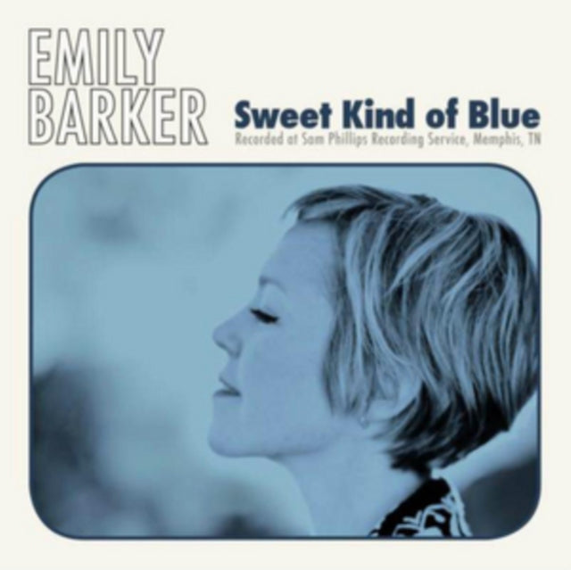 BARKER, EMILY | SWEET KIND OF BLUE | VINYL RECORD (LP)