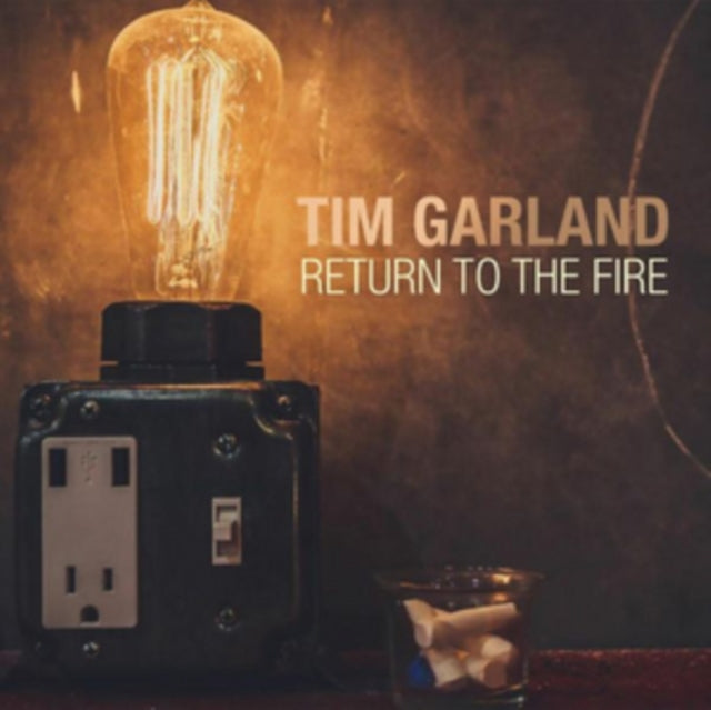 GARLAND, TIM | RETURN TO THE FIRE | VINYL RECORD (LP)