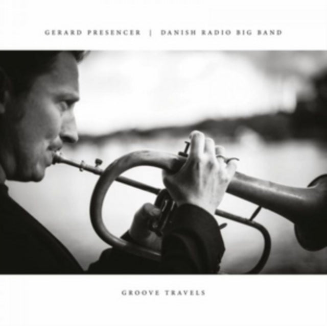 PRESENCER, GERARD / DANISH RADIO BIG BAND | GROOVE TRAVELS | VINYL RECORD (LP)