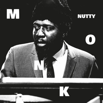 MONK, THELONIOUS | NUTTY | 7IN VINYL