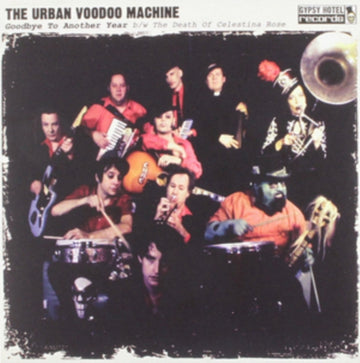 URBAN VOODOO MACHINE | GOODBYE TO ANOTHER YEAR | 7IN VINYL