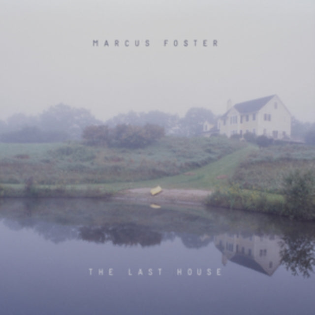 FOSTER MARCUS | LAST HOUSE THE | VINYL RECORD (LP)