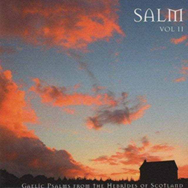 UNKNOWN ARTIST | SALM: GAELIC PSALMS FROM THE HEBRIDES OF SCOTLAND VOLUME TWO | VINYL RECORD (LP)