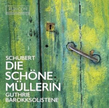 GUTHRIE, THOMAS | SCHUBERT: DIE SCHONE MULLERIN | CD