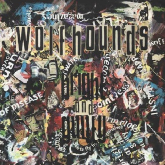 WOLFHOUNDS | BRIGHT & GUILTY | VINYL RECORD (LP)