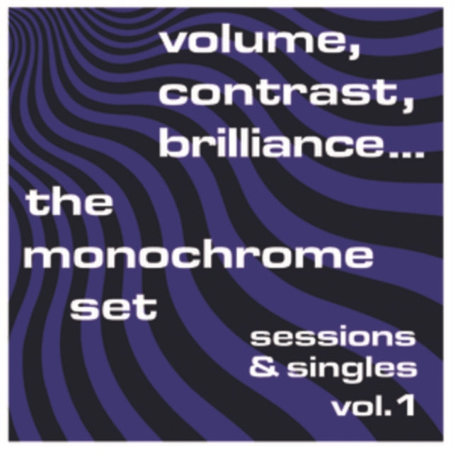 MONOCHROME SET | VOLUME, CONTRAST, BRILLIANCE... SESSIONS & SINGLES VOL. 1 | VINYL RECORD (LP)