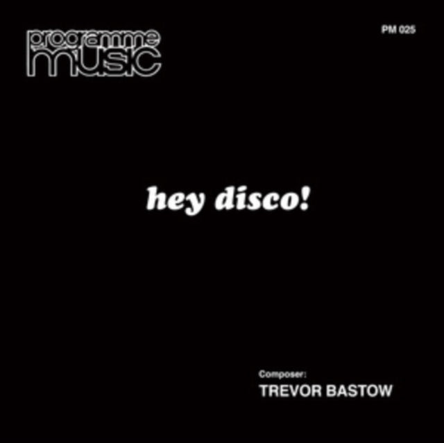 BASTOW, TREVOR | HEY DISCO! | VINYL RECORD (LP)