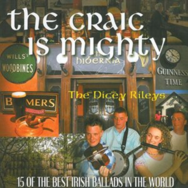 DICEY RILEYS THE | CRAIC IS MIGHTY | CD